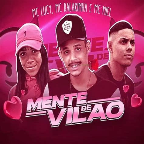 Mente de Vilão Single by Mc Balakinha Spotify