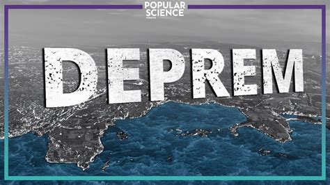 Deprem Ger E Popular Science T Rkiye Youtube