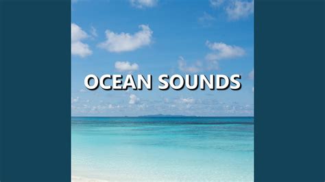 Peaceful Ocean Sounds - YouTube