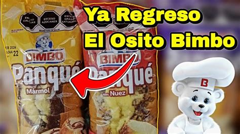 Osito Bimbo Ya Regreso A Los Empaques De Pan Dulce Bimbo YouTube