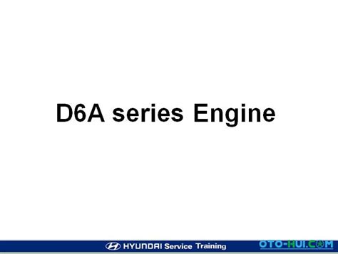 Hyundai Training D A Engine Auto Repair Manual Forum Heavy