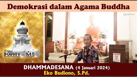 04 02 24 Demokrasi Dalam Agama Buddha Oleh Eko Budiono S Pd YouTube