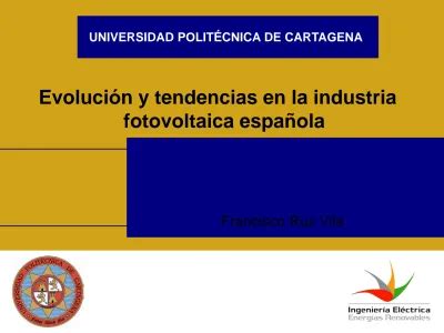 Evoluci N Y Tendencias En La Industria Fotovoltaica Espa Ola