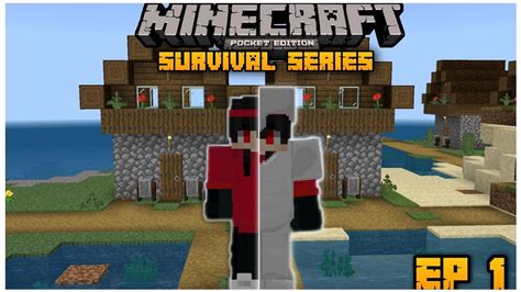 I Start Minecraft Poket Edition New Survival Series Minecraft Poket