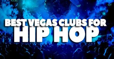 Best Hip Hop Clubs in Vegas – Nightlife 2023