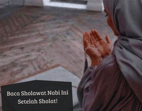 Rezeki Tambah Berlimpah Amalkan Sholawat Nabi Ini Cukup Baca Setelah