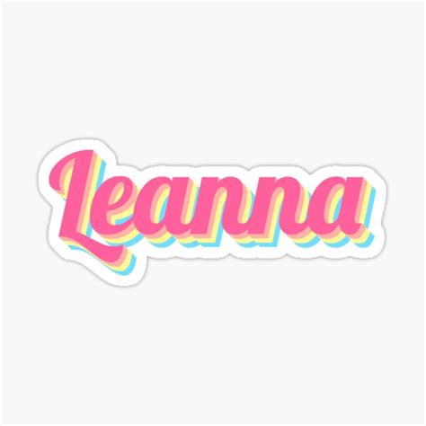 Leanna Sweet Baby Name Sticker For Sale By Artomino Redbubble