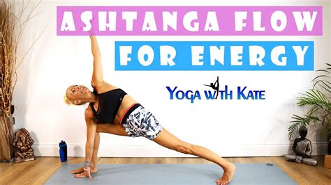 20 Minute Ashtanga Vinyasa Power Flow To Energise Your Morning Yoga