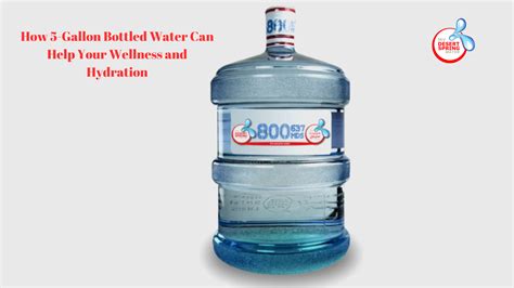 How 5-Gallon Bottled Water Can Help Your Wellness and Hydration - My ...