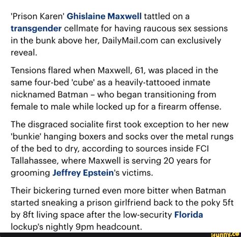 Prison Karen Ghislaine Maxwell Tattled On A Transgender Cellmate For