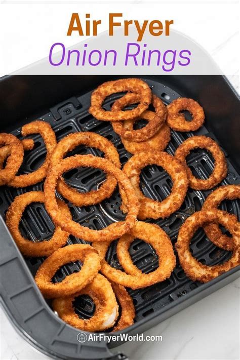 Air Fried Onion Rings Air Fryer Frozen Crispy Air Fryer World