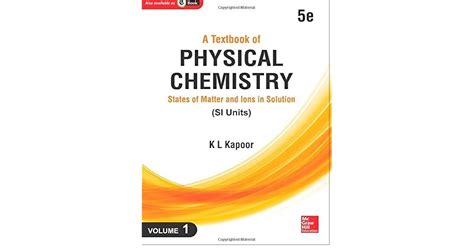 A Textbook Of Physical Chemistry States Of Matter And Ions In Solution