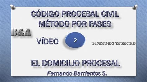 Todo Lo Que Necesitas Saber Sobre El Domicilio Procesal En Per