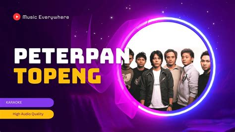 Karaoke Peterpan Topeng Youtube