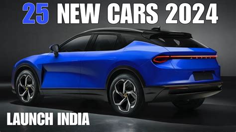 2024 म आन वल 25 NEW UPDATE CARS IN INDIA Top 25 Upcoming Cars