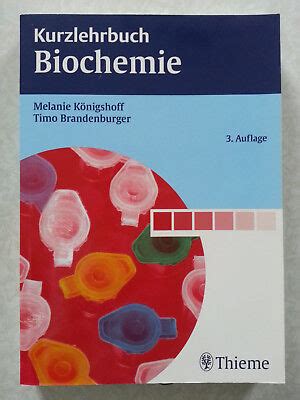 Kurzlehrbuch Biochemie Von T Brandenburger M K Nigshoff Auflage