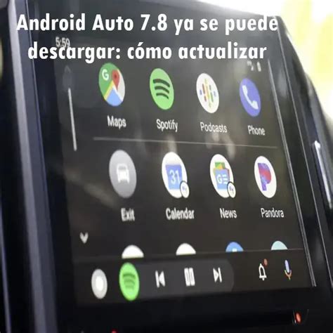 Android Auto 7 8 ya se puede descargar cómo actualizar 2024 elyex