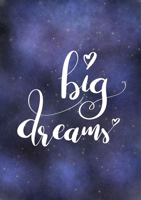 Dream Big Wallpapers Top Free Dream Big Backgrounds Wallpaperaccess