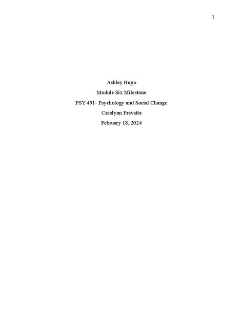 PSY 491 Module Six Milestone Hugo Ashley Hugo Module Six Milestone