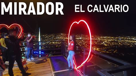 MIRADOR EL CALVARIO UN LUGAR MUY HERMOSO EN LA CIUDAD DE CUENCA YouTube