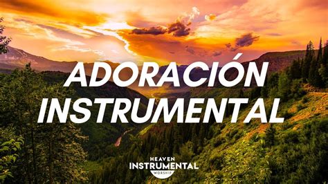 Adoración Instrumental Paz Espiritual Descansa En Dios