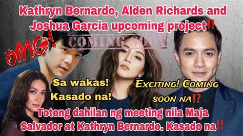 KATHRYN BERNARDO JOSHUA GARCIA AT ALDEN RICHARDS MAGSASAMA SAMA SA