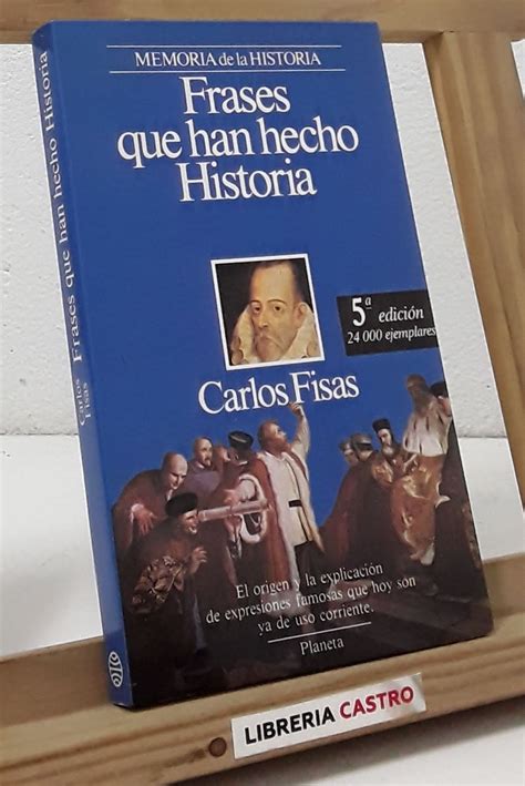 Librería Castro Frases que han hecho historia