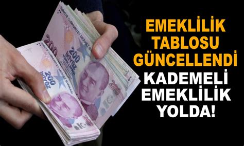 Kamuexpress Emeklilik Tablosu G Ncellendi Kademeli Emeklilik Yolda