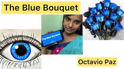 Story Of The Blue Bouquet By Octavio Paz Snehareads Storytelling