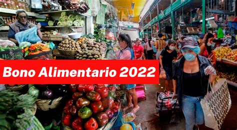 Bono Alimentario 2022 Consultar Si Soy Beneficiario Y Cuándo Se Hará