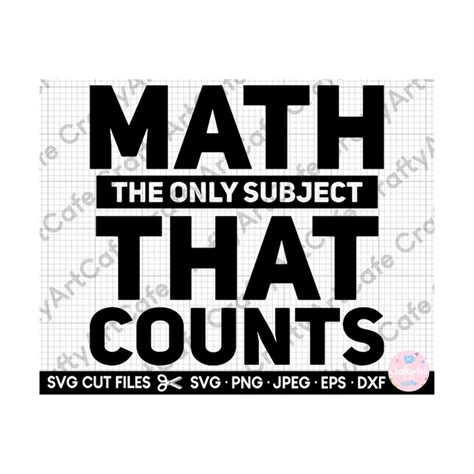 Math Svg Math Teacher Svg Math Student Svg For Shirts For Inspire