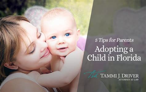 5 Tips For Parents Adopting A Child In Florida Tammi J Driver