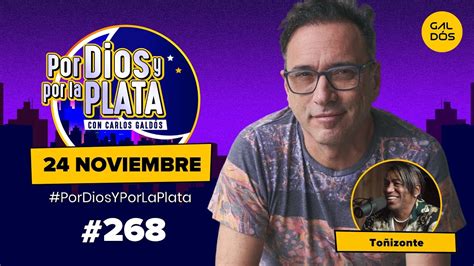 Toñizonte En Por Dios Y Por La Plata Jueves 24 De Noviembre Youtube