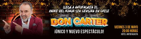 Entradas Don Carter En El Hotel Antofagasta Ecopass