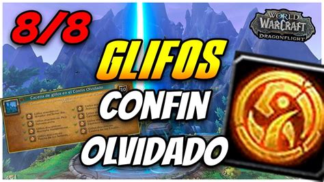 Ubicaciones Glifos Confin Olvidado Dragonflight Youtube