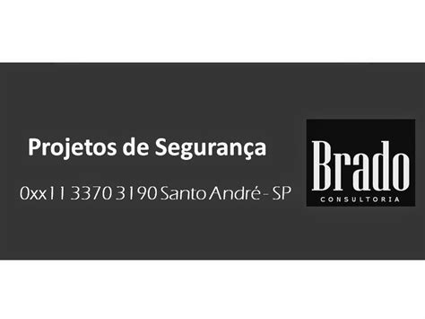 Produtos E Servi Os Da Brado Associados Projetos De Seguran A Da Brado