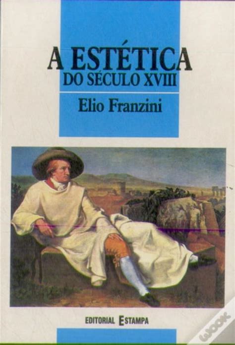 A Estética do Século XVIII de Elio Franzini Livro WOOK