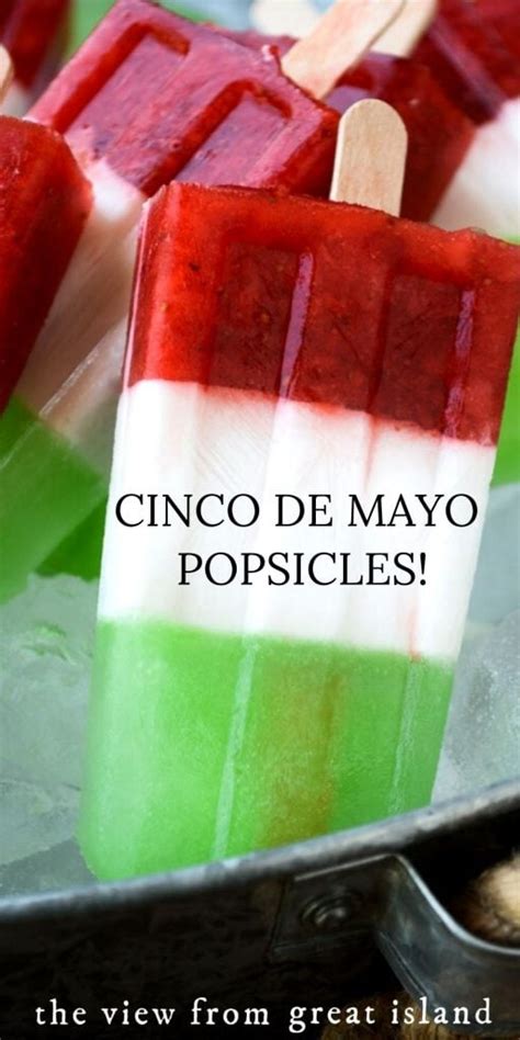 Cinco De Mayo Popsicles The View From Great Island