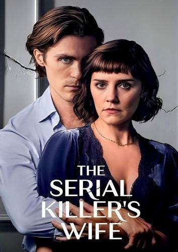 The Serial Killers Wife Next Episode Air Date And Co