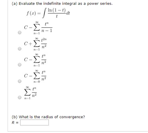 Solved Evaluate The Indefinite Integral As A Power Series Chegg