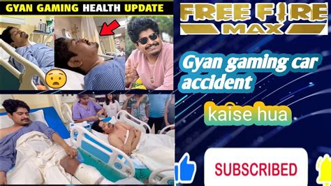 Gyan Gaming Car Accident Kaise Hua Gyan Gaming Car Accident Clip