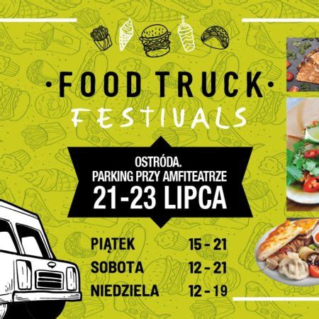 Food Truck Festivals Ostróda 2023 Mazury Travel