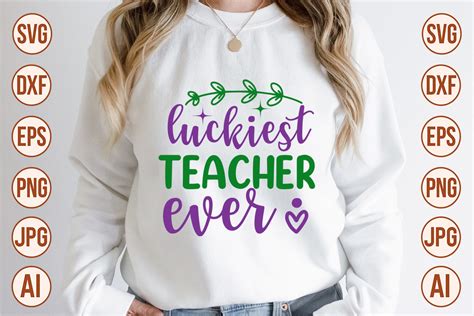 Luckiest Teacher Ever Svg Graphic By Trendy Svg Gallery · Creative Fabrica