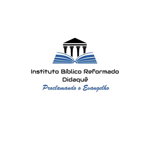 Instituto Bíblico Reformado Didaquê YouTube