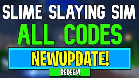 New Slime Slaying Simulator Codes Roblox Slime Slaying Simulator