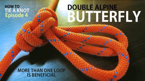 How To Tie A Knot Episode 4 Alpine Butterfly Knots Rope Tying