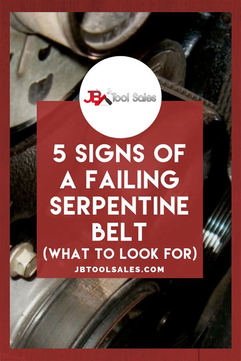 5 Signs Of A Failing Serpentine Belt What To Look For Jb Tools Inc