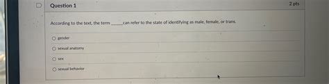 Solved Question 12 PtsAccording To The Text The Term Can Chegg