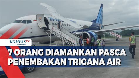 7 Orang Diamankan Pasca Penembakan Trigana Air YouTube