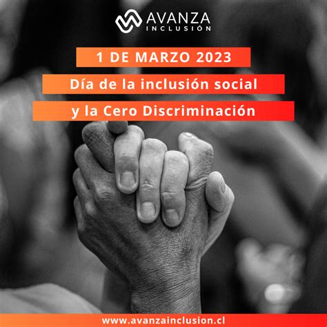 D A Mundial De La Inclusi N Social Y Discriminaci N Cero Avanza Inclusi N